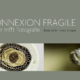 Gisela Schäper (Fotografie) und Beate Schlör (Papierobjekte) CONNEXION FRAGILE