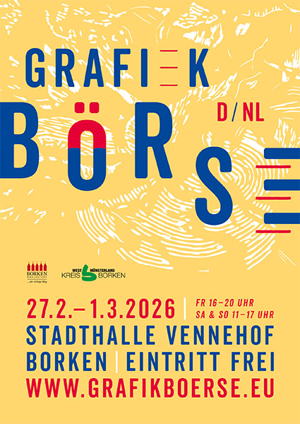 Plakat 38. Deutsch-Niederländische Grafikbörse Borken Plakat 38. Deutsch-Niederländische Grafikbörse Borken