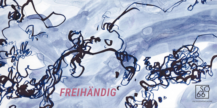 freihändig – Gemeinschaftsausstellung der SO66 Künstlerinnen freihändig – Gemeinschaftsausstellung der SO66 Künstlerinnen